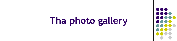 Tha photo gallery
